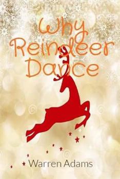 Paperback Why Reindeer Dance Book