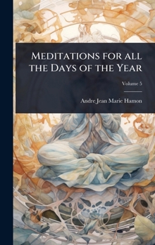 Hardcover Meditations for all the Days of the Year Book