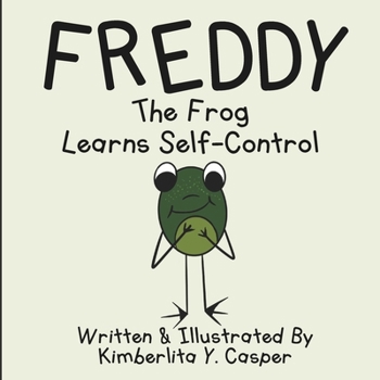 Paperback Freddy The Frog Learns Self-Control Book