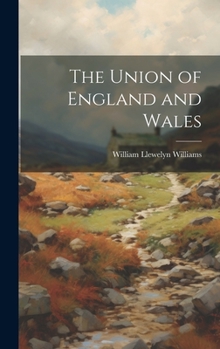 Hardcover The Union of England and Wales Book