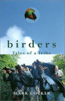 Hardcover Birders: Tales of a Tribe Book