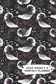 Paperback 2020 Weekly & Monthly Planner: Narwhal & Jellyfish Themed Calendar & Journal Book