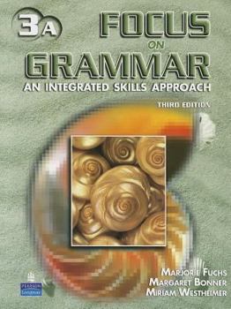 Paperback Focus on Grammar 3 Student Book A (without Audio CD) Book