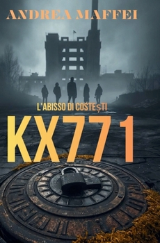 KX771: Dentro (ÎN) (La saga KX 771) (Italian Edition)