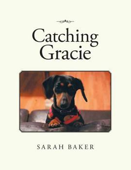 Paperback Catching Gracie Book