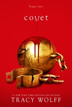 Covet - Book #3 of the Crave