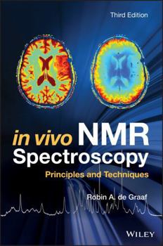 Hardcover In Vivo NMR Spectroscopy: Principles and Techniques Book
