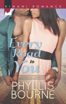 Every Road To You - Book #1 of the Espresso Empire