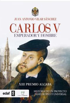 Paperback Carlos V. Emperador Y Hombre [Spanish] Book