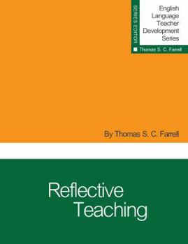 Paperback Reflective Teaching (English Language Teacher Development) Book