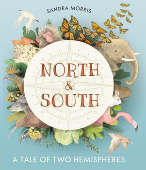 Hardcover North and South: A Tale of Two Hemispheres Book