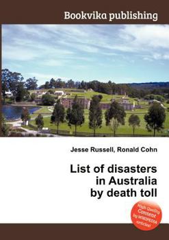Paperback List of Disasters in Australia by Death Toll Book