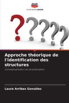 Paperback Approche théorique de l'identification des structures [French] Book