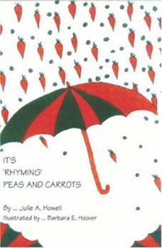 Paperback It's Rhyming Peas and Carrots Book