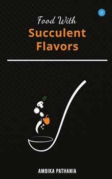 Paperback Food With Succulent Flavors Book