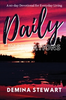 Paperback Daily Inspirations: Devotionals for Everyday Living Book