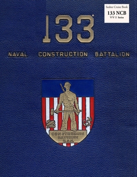 Seabee Cruise Book 133 NCB  WW II  Series