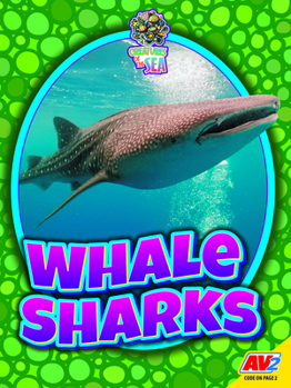 Whale Sharks (Creatures of the Sea)