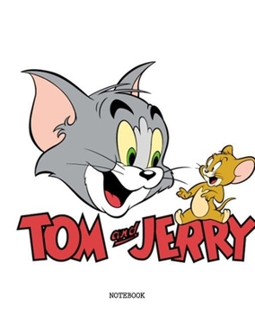 Notebook: Tom and Jerry Cartoon Soft Glossy Cover College Ruled Lined Pages Book 7.5 x 9.25 Inches 110 Pages