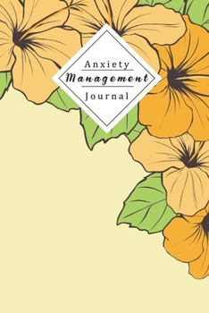 Paperback Anxiety Management Journal: Pinpoint Unhelpful Beliefs And Behaviors And Replace Them With More Objective Facts And Observations Help For Anxious Book