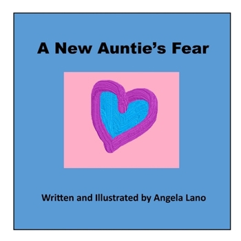 Paperback A New Auntie's Fear Book