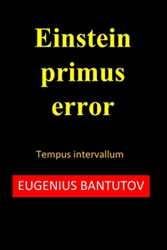 Paperback Einstein primus error: Tempus intervallum [Latin] Book