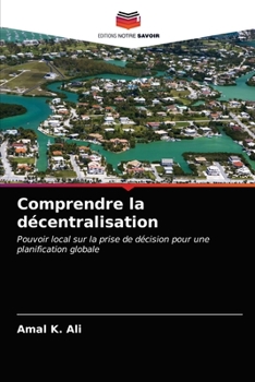 Paperback Comprendre la décentralisation [French] Book