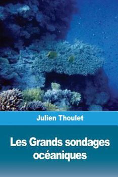 Paperback Les Grands sondages océaniques [French] Book