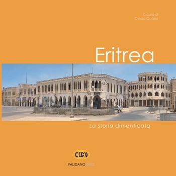 Paperback Eritrea: La storia dimenticata [Italian] Book