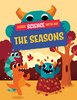 The Seasons (Learn Science with Mo)