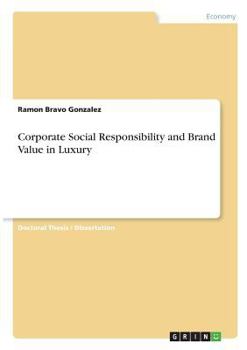 Paperback Corporate Social Responsibility and Brand Value in Luxury Book