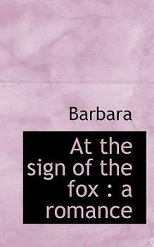Paperback At the Sign of the Fox: A Romance Book