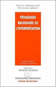 Paperback Pedagogie Raisonnee de l'Interpretation [French] Book