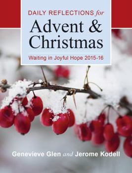 Paperback Waiting in Joyful Hope 2015-16: Daily Reflections for Advent and Christmas Book