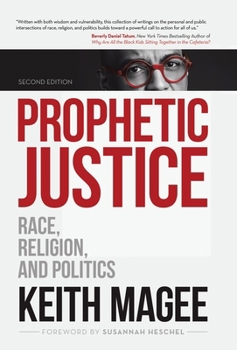 Prophetic Justice: Race, Religion, and Politics