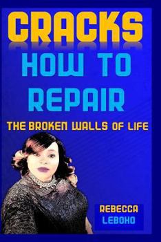 Paperback Cracks: How to repair the broken walls of life Book