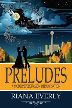 Paperback Preludes: A Modern Persuasion Improvisation Book