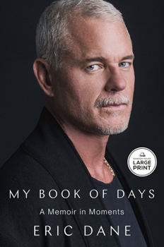 Paperback My Book of Days: A Memoir in Moments [Large Print] Book
