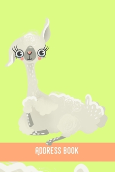 Address Book: Sweet Alpaca -Phone & contact book -All contacts at a glance - 120 pages in alphabetical order / size 6x9  (A5)