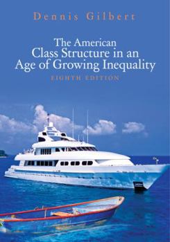 Paperback The American Class Structure in an Age of Growing Inequality Book