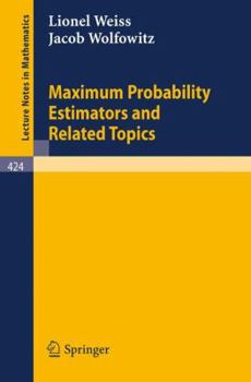 Paperback Maximum Probability Estimators and Related Topics Book