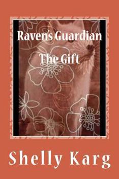 Paperback Raven's Guardian: The Gift Book
