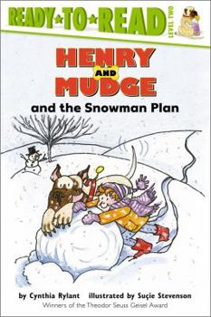 Henry and Mudge and the Snowman Plan - Book #19 of the Henry and Mudge