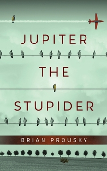 Paperback Jupiter the Stupider Book