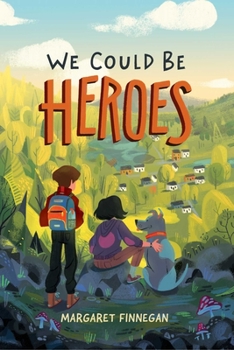 Paperback We Could Be Heroes Book