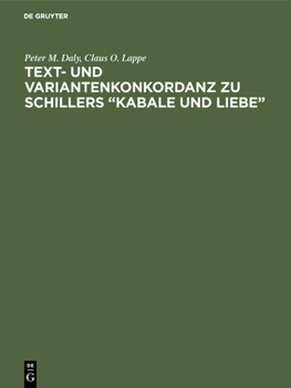 Hardcover Text- Und Variantenkonkordanz Zu Schillers "Kabale Und Liebe" [German] Book