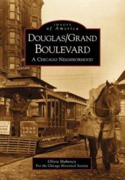 Paperback Douglas/Grand Boulevard: A Chicago Neighborhood Book