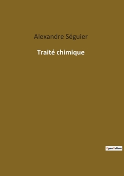 Paperback Traité chimique [French] Book
