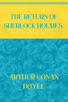 Paperback The Return of Sherlock Holmes: Blue Atoll & Vibrant Yellow Edition Book