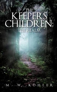 Paperback The Keepers Children; The Realm Book